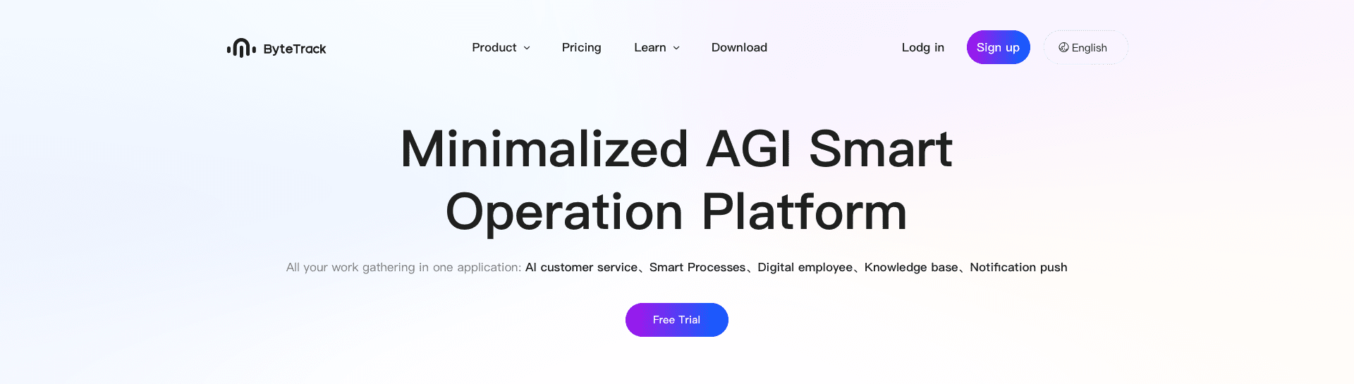 ByteTrack homepage slogan - Simplified AGI intelligent customer service system